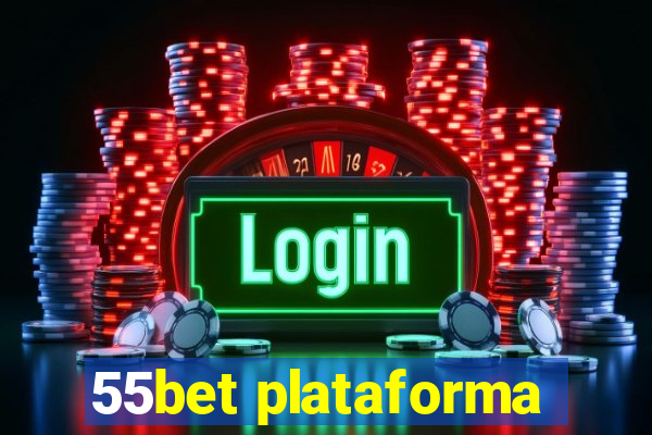 55bet plataforma